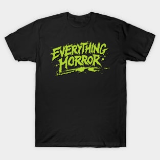 Everything Horror Goo Green T-Shirt